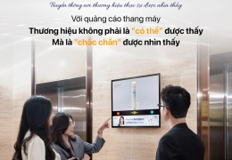 voi-quang-cao-thang-may-thuong-hieu-khong-chi-“co-the”-duoc-nhin-thay-ma-la-“chac-chan”-duoc-nhin-thay